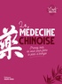 Martine Bosc - La médecine chinoise - Prenez soin de vous pour faire le plein d'énergie.