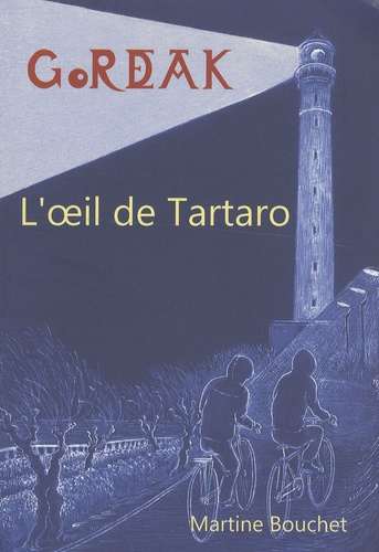 Martine Bouchet - Gordeak  : L'oeil de Tartaro.