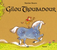 Gilou troubadour