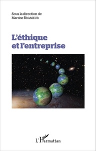 Martine Brasseur - L'éthique et l'entreprise.