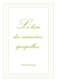 Le livre des mémoires éparpillées