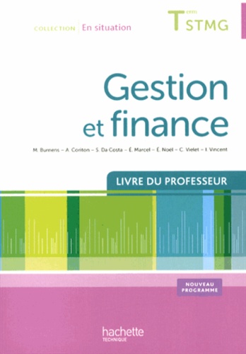Martine Burnens - Gestion et finance Tle STMG - Livre du professeur. 1 Cédérom