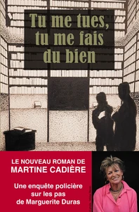 Tu me tues, tu me fais du bien