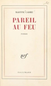 Pareil au feu