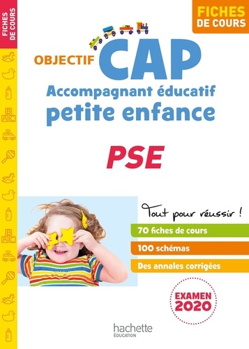 CAP Accompagnant éducatif petite enfance PSE. Fiches  Edition 2020