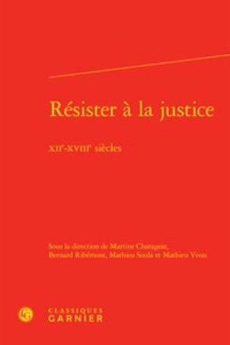 Résister à la justice. XIIe-XIIIe siècles