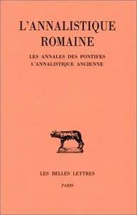 L'Annalistique romaine.