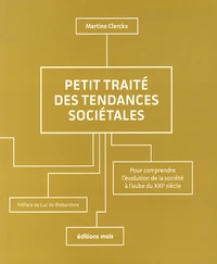 Petit traité des tendances sociétales
