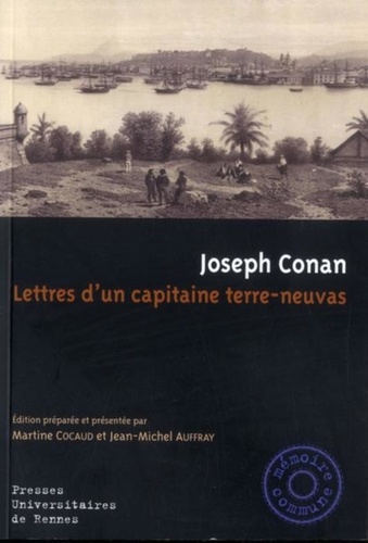 Martine Cocaud et Jean-Michel Auffray - Les tribulations commerciales d'un capitaine terre-neuvas.
