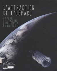L'attraction de l'espace