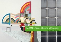 Martine Dancer-Mourès - MAMC + Saint-Etienne Métropole.