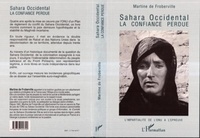 Martine de Froberville - Sahara occidental - La confiance perdue.