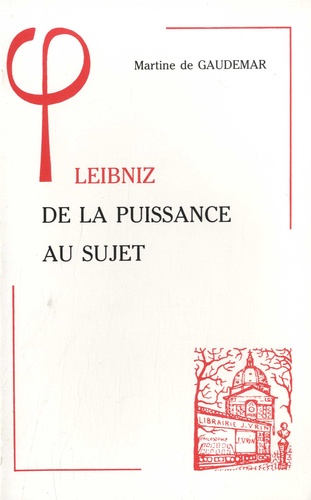 Leibniz. De la puissance au sujet