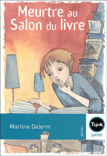 Martine Delerm - Meurtre au salon du livre.