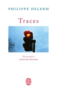 Martine Delerm et Philippe Delerm - Traces.