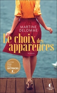 Martine Delomme - Le choix des apparences.