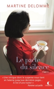 Martine Delomme - Le pacte du silence.
