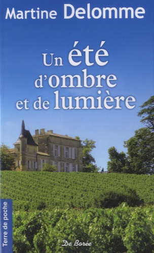 Un été d'ombre et de lumière