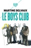 Martine Delvaux - Le boys club.