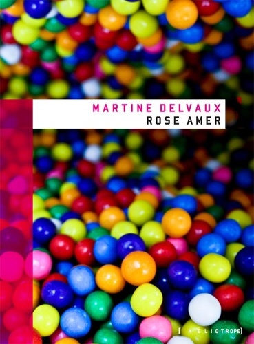 Martine Delvaux - Rose amer.