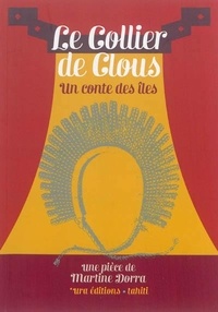 Martine Dorra - Le collier de clous - Un conte des îles.