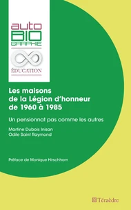 Les maisons de la Légion d'honneur de 1960 à 1985