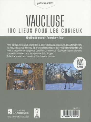 Vaucluse. 100 lieux pour les curieux 2e édition revue et corrigée