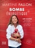 Martine Fallon - Bombe énergétique.