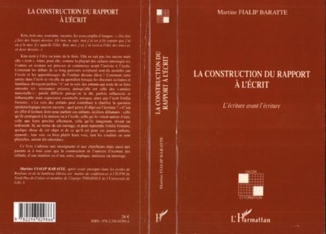 Martine Fialip Baratte - La construction du rapport à l'écrit - L'écriture avant l'écriture.