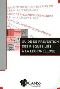 Martine Fontaine - Guide de prévention des risques liés à la légionellose.