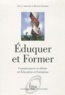 Martine Fournier - Eduquer et Former - Connaissances et débats en Education et Formation.