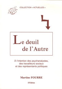 Martine Fourré - Le deuil de l'Autre.
