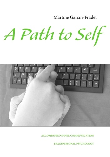 A path to self. Accompanied Inner Communication