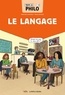 Martine Gasparov et Emilie Boudet - Toute la philo en BD Tome 10 : Le langage.