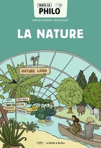 Martine Gasparov et Emilie Boudet - Toute la philo en BD - Tome 4, La nature.