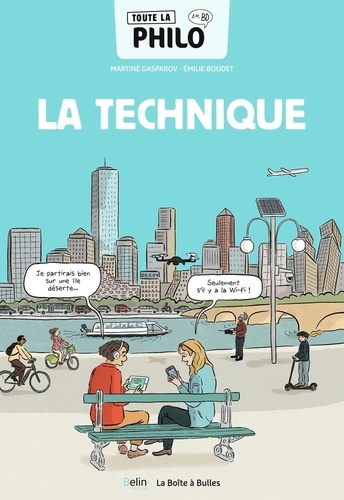 Toute la philo en BD. Tome 3, La technique