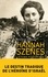 Hannah Szenes, l'étoile foudroyée. Le destin tragique de l'héroïne d'Israël