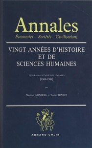 Martine Grinberg et Yvette Trabut - Vingt années d'histoire et de sciences humaines - Table analytique des "Annales", 1969-1988.