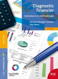 Martine Haranger-Gauthier et May Helou - Diagnostic financier - Indicateurs et méthodologie.