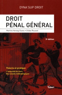 Martine Herzog-Evans et Gildas Roussel - Droit pénal général.