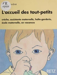 L'accueil des tout-petits
