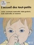 Martine Jardiné - L'accueil des tout-petits - Crèche, assistante maternelle, halte-garderie, école maternelle, en vacances.