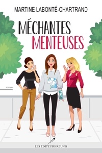 Livre audio mp3 télécharger Méchantes menteuses par Martine Labonté-Chartrand (French Edition)