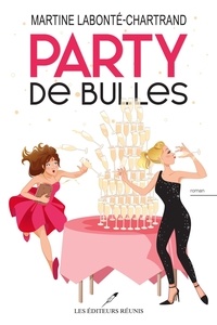 Martine Labonté-Chartrand - Party de bulles.