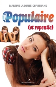 Martine Labonté-Chartrand - Populaire (et repentie).