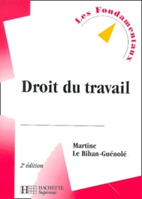 Martine Le Bihan-Guénolé - Droit Du Travail. 2eme Edition.