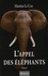 L'appel des éléphants - Occasion