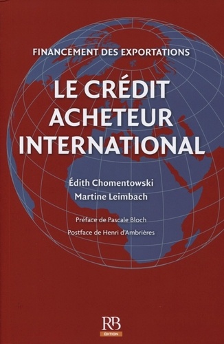 Martine Leimbach et Edith Chomentowski - Financemnet des exportation - Le crédirt acheteur international.