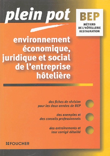 Martine Leurion - Environnement économique, juridique et social de l'entreprise hôtelière - Métiers de la restauration et de l'hôtellerie.