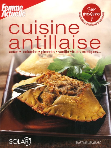 Martine Lizambard - Cuisine antillaise.